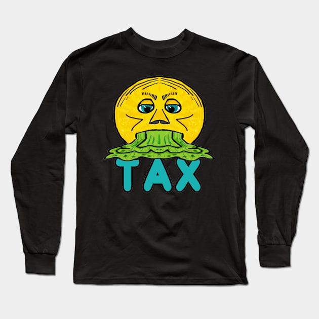 Tax Long Sleeve T-Shirt by Mark Ewbie